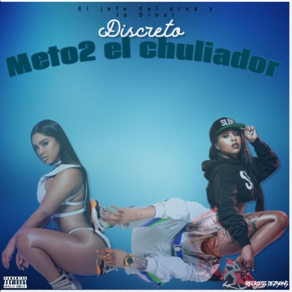Discreto (feat. El jefe del area & La Diosi)