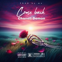 Come back - Single - Chanell Demon
