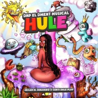 Hule (feat. Centi Dale Play) - Single - Jesler el Dinamiko