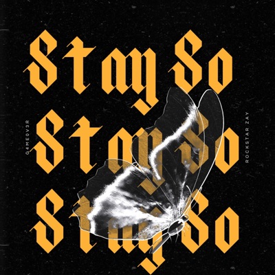 Stay So (feat. Rockstar Zay) - Single