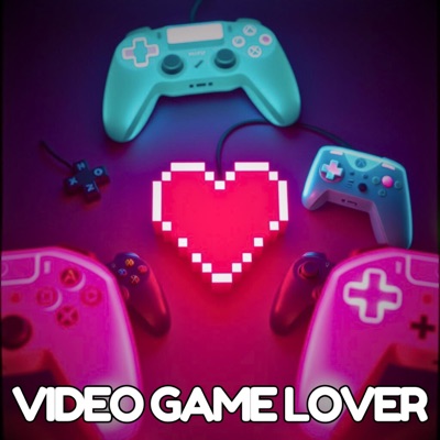 Video Game Lover - Single