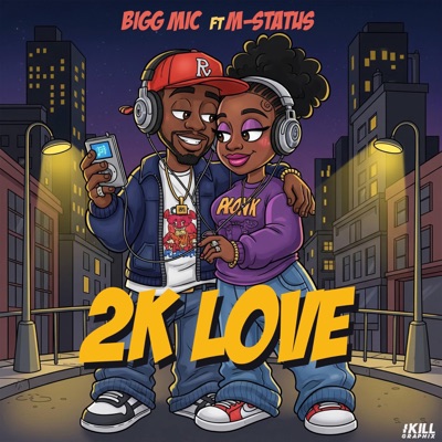 2K Love (feat. M-Status) - Single