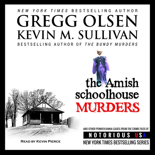 The Amish Schoolhouse Murders (Unabridged) cover