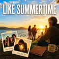 Like summertime