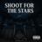 Shoot for the Stars