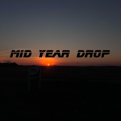Mid Year Drop - EP