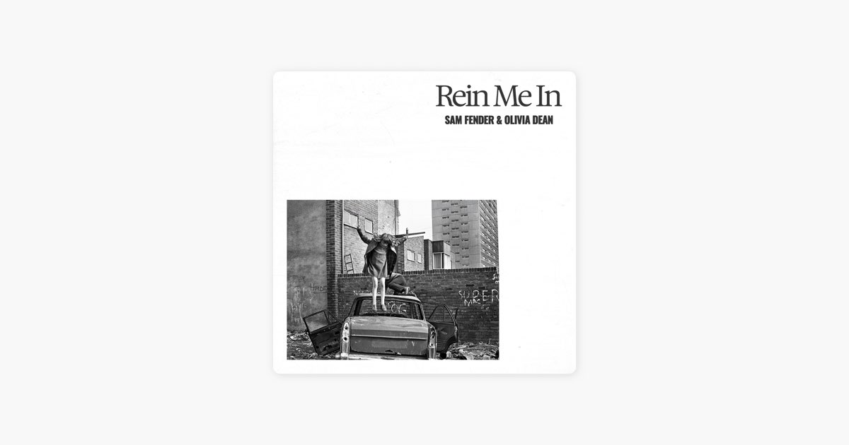 Rein Me In - Sam Fender & Olivia Dean