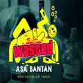 Wasted