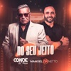 Do Seu Jeito (feat. O Conde Só Brega) - Single