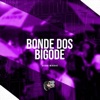 Bonde dos Bigode - Single