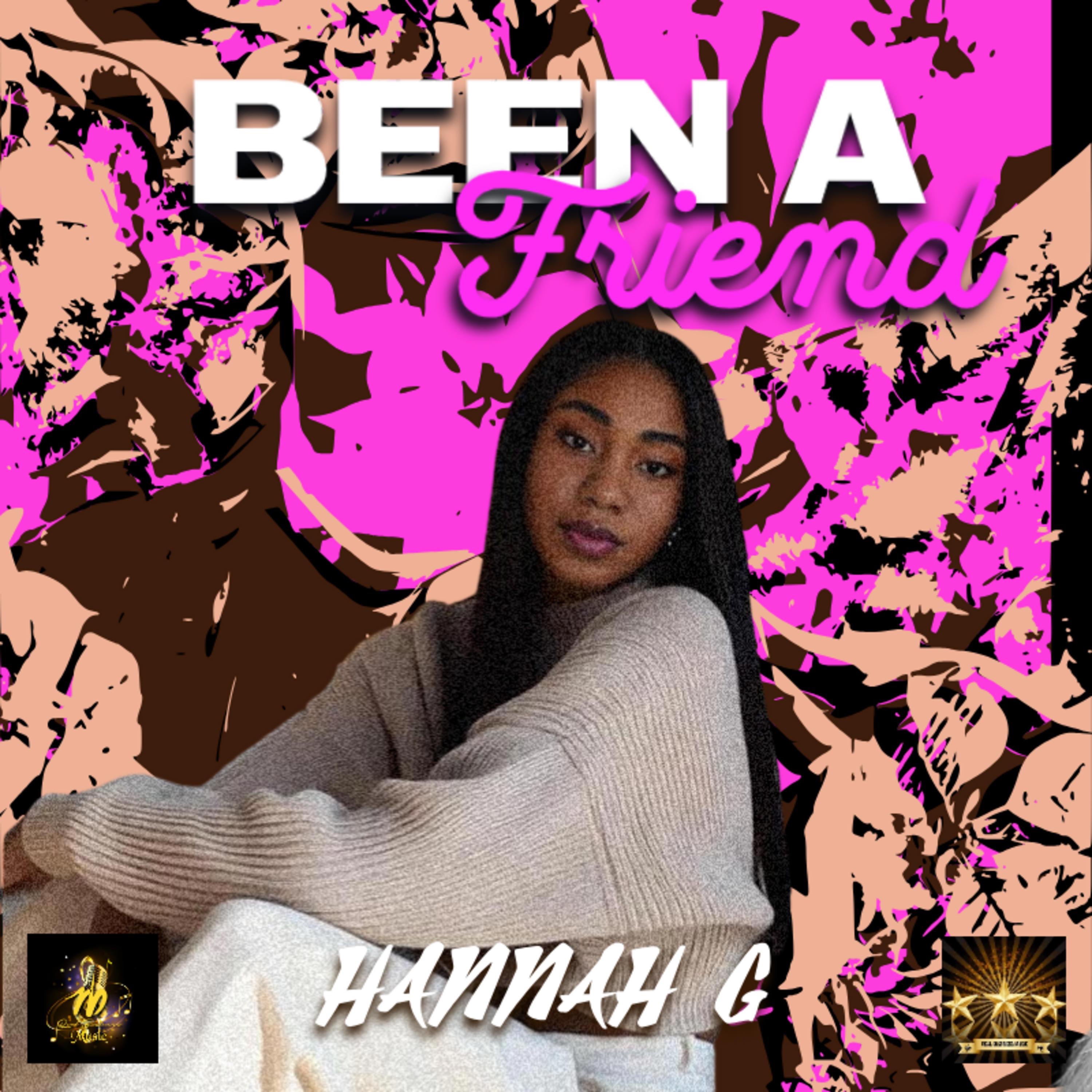 BEEN A FRIEND - Single