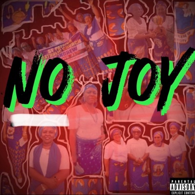 No Joy (feat. Bobby Ibo & Univas) - Single