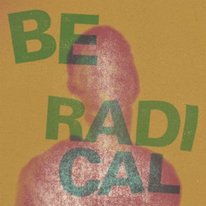 Be Radical - EP