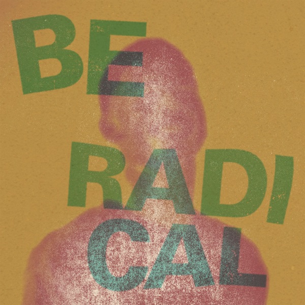 Be Radical - EP