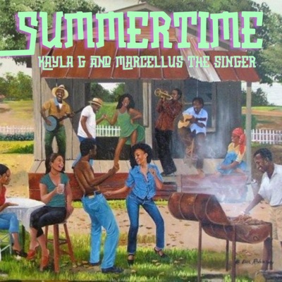 Summertime (feat. Marcellus TheSinger) - Single