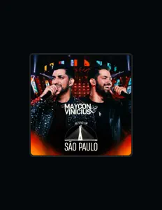 聆聽 Maycon E Vinicius、觀看音樂影片、閱讀小傳、查看巡演日期等！