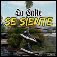 La Calle Se Siente (feat. NBA Jordans) - Single - Sucio Sauces