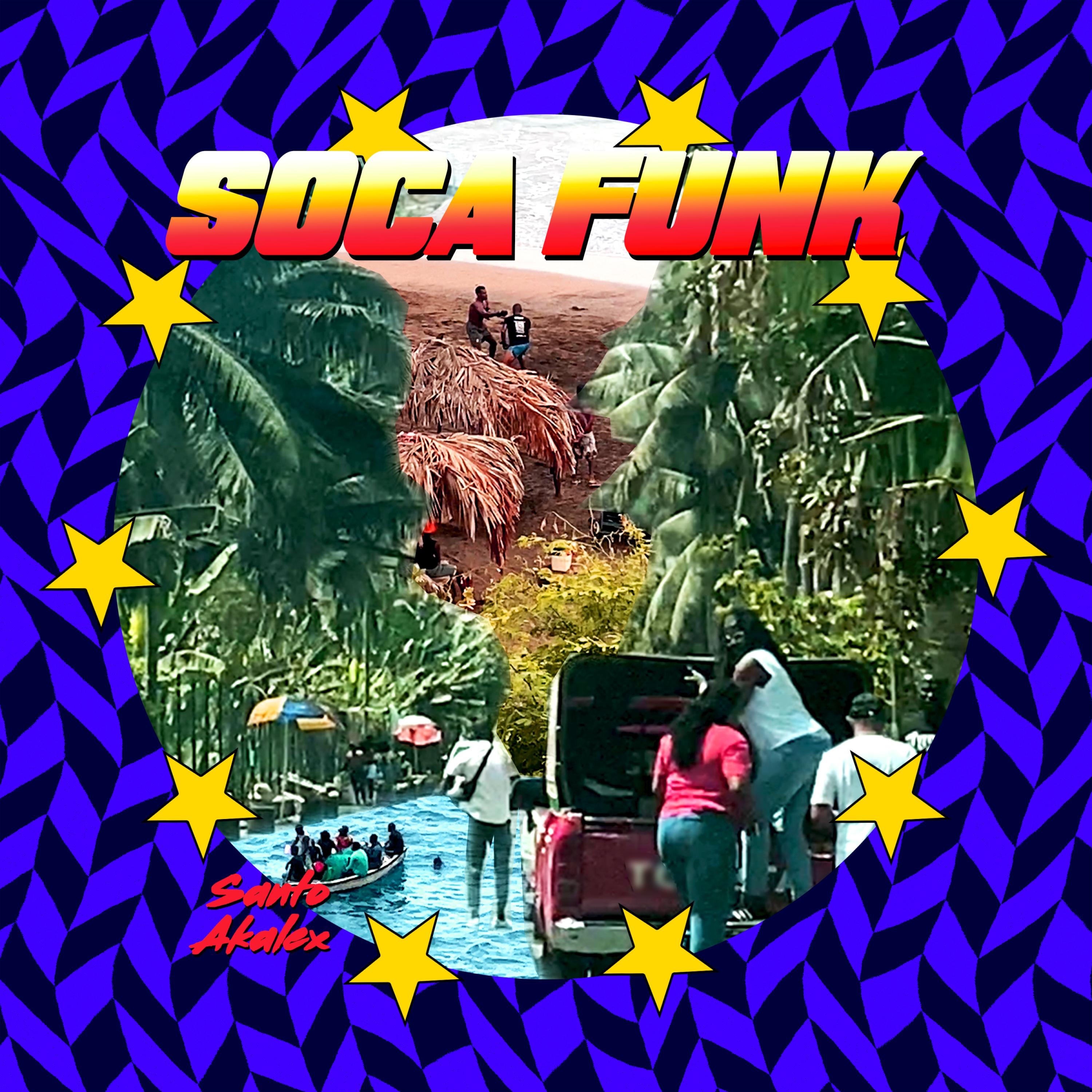 SANTO, Akalex - Soca Funk