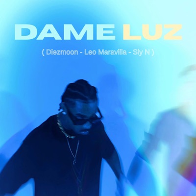DAME LUZ - Single