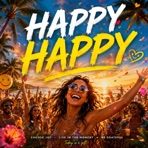 Happy Happy - Single