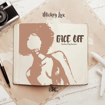 Listen to Face Off - Single by Mickey Lux