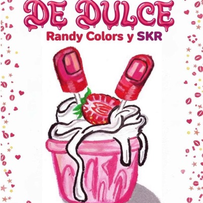 De Dulce (feat. SKR) - Single