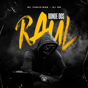 Bonde dos Raul