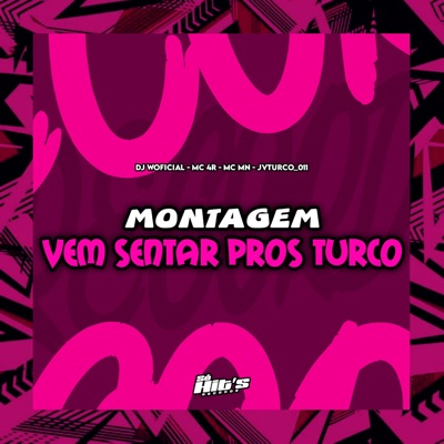 Montagem Vem Sentar Pros Turco - Single