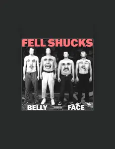 Fell Shucks: песни, клипы, биография, даты выступлений и многое другое.