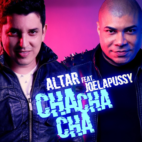 Cha Cha Cha (feat. Joelapussy) - Single