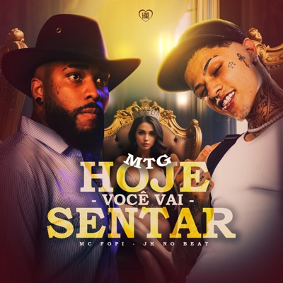 Mtg Hoje Vc Vai Sentar - Single