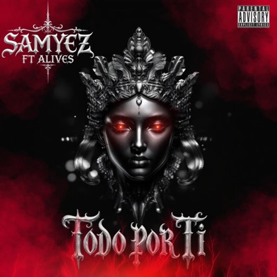 Todo por ti (feat. Alives mc) - Single