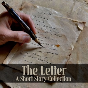 The Letter - A Short Story Collection: Classic stories in the form of the classic means of communication