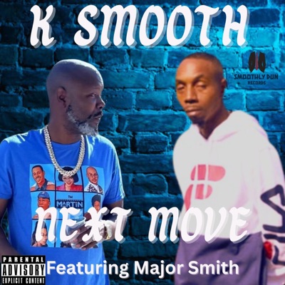 Next Move (feat. Major Smith) - Single