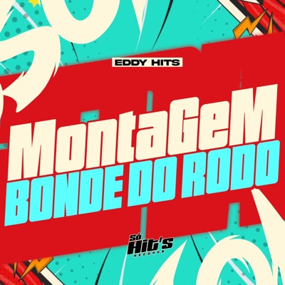 Montagem Bonde do Rodo - Single