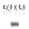 Broken (feat. ANOMXLY) - Bishop lyrics