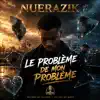 LE PROBLÈME DE MON PROBLÈME