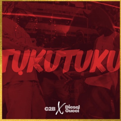 Tukutuku (feat. Diesel Gucci) - Single