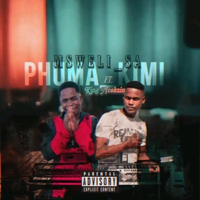 Phuma Kimi (feat. King Mcekzin) - Single