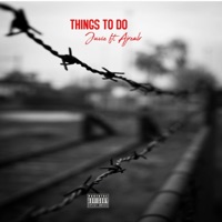 Things To Do (feat. Ajrealr) - Single - Juvie