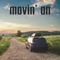 I’m Movin’ On - Rascal Flatts & Kelly Clarkson lyrics