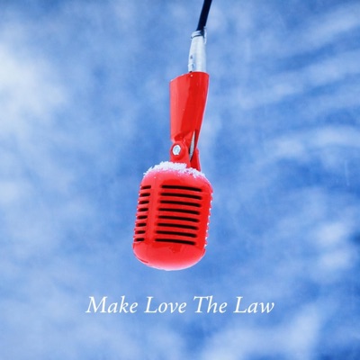 Make Love The Law - Single