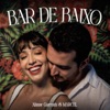 Bar de Baixo - Single