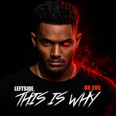 Listen to This Is Why - Single by Leftside & Dr Evil