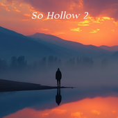 So Hollow 2