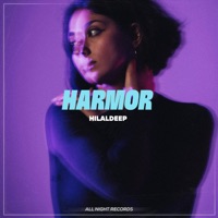 Harmor - Single - HilalDeep