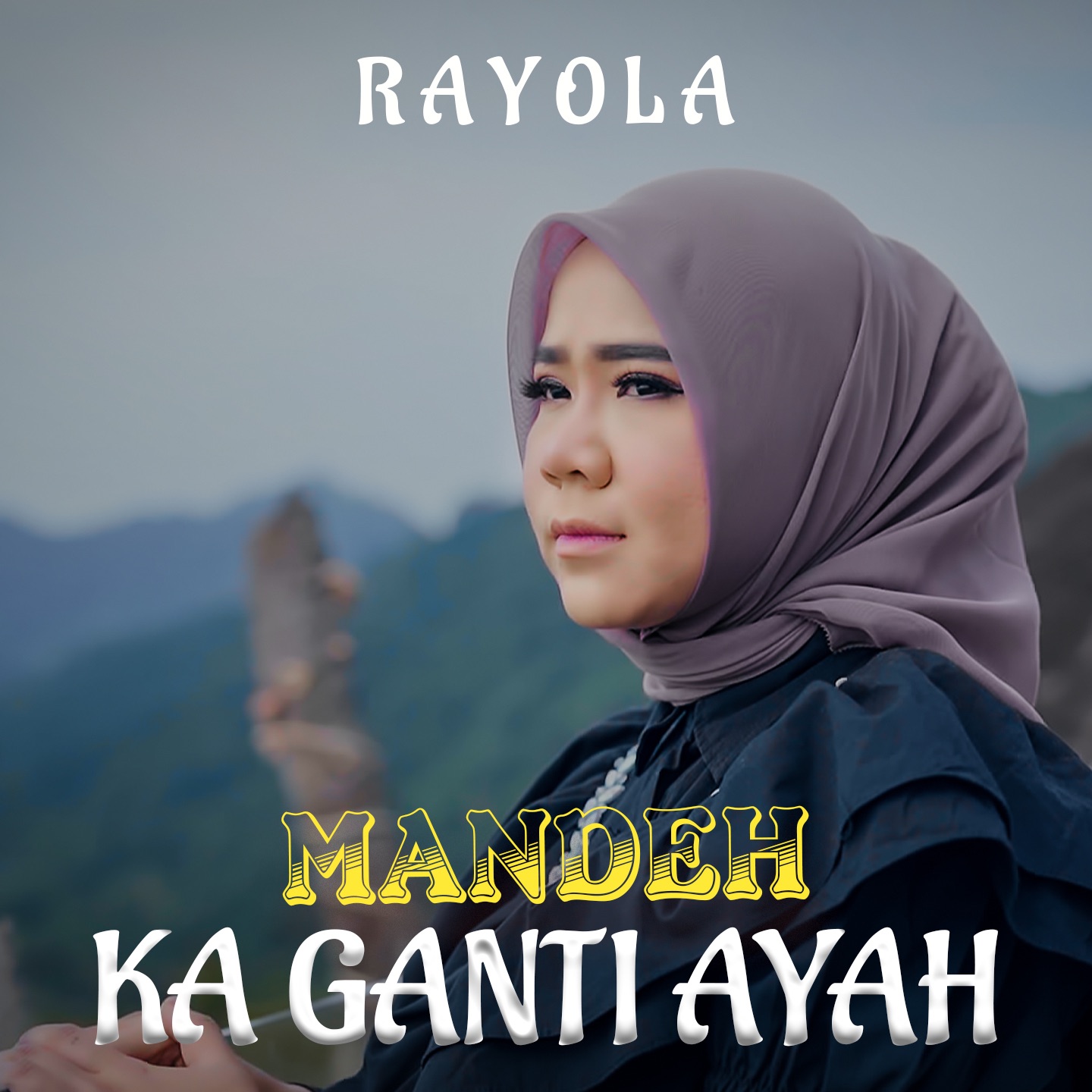 Mandeh Ka Ganti Ayah - Single