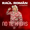 No Te Hagas