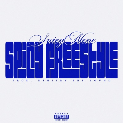 Spicy Freestyle - Single
