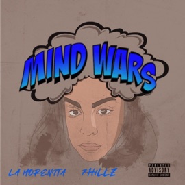 Mind Wars (feat. 7Hillz) La Morenita